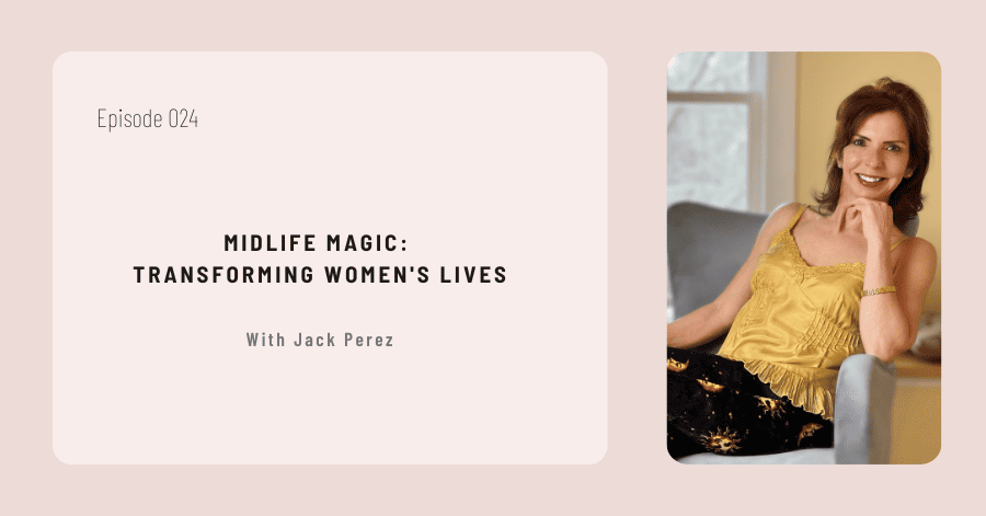 Midlife Magic: Transforming Women’s Lives