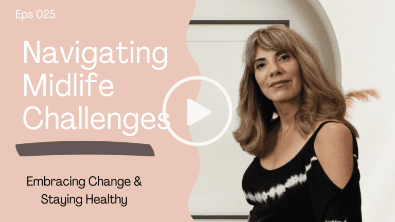 Midlife Women: Health, Nutrition & Emotional Strength 