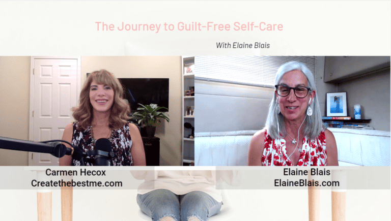 The Journey to Guilt-Free Self-Care, Elaine Blais