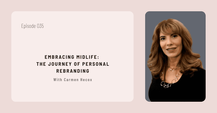Embracing Midlife: The Journey of Personal Rebranding