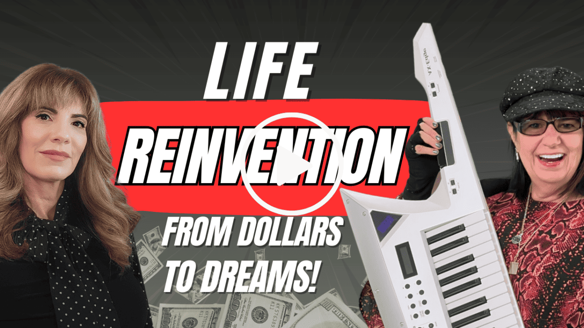 Carmen Hecox and Gail Taylor with text overlay "life reinvention from dollars to dreams!" with money graphics and a keyboard.