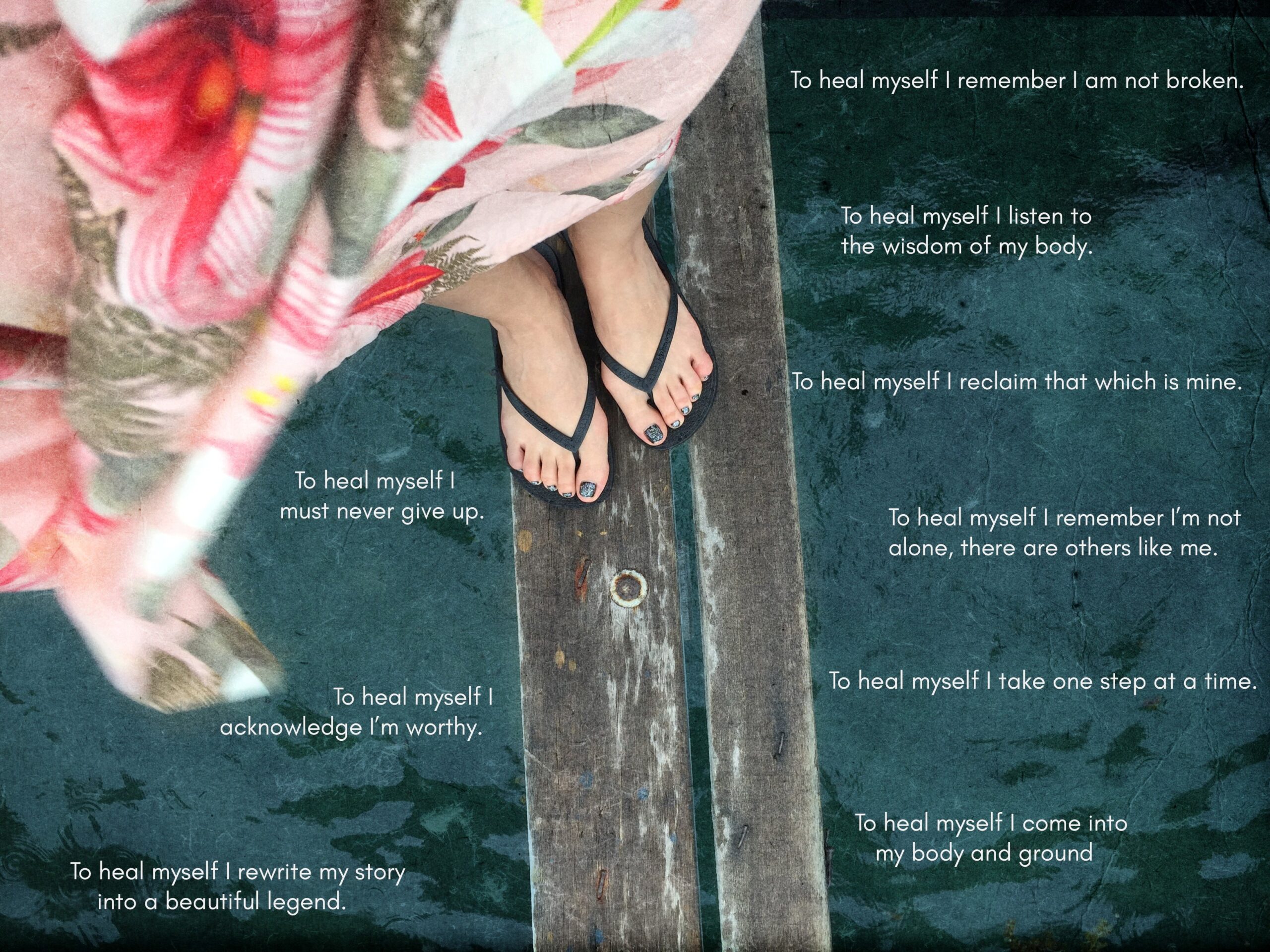 A person in flip-flops stands on a wet wooden surface, partially covered by a floral-patterned fabric, with affirmations about lasting healing and recovery from sexual trauma written across the image.